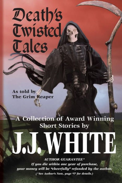 Death's Twisted Tales: A Collection of Award Winning Short Stories
