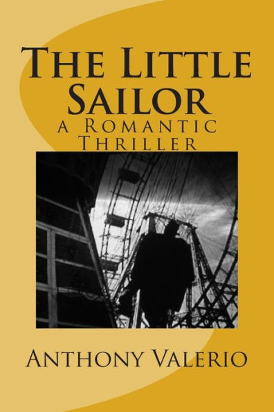The Little Sailor: a Romantic Thriller