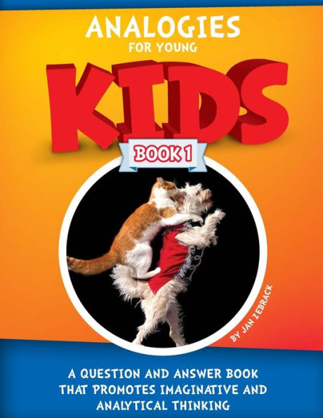 Analogies For Young Kids: Book 1
