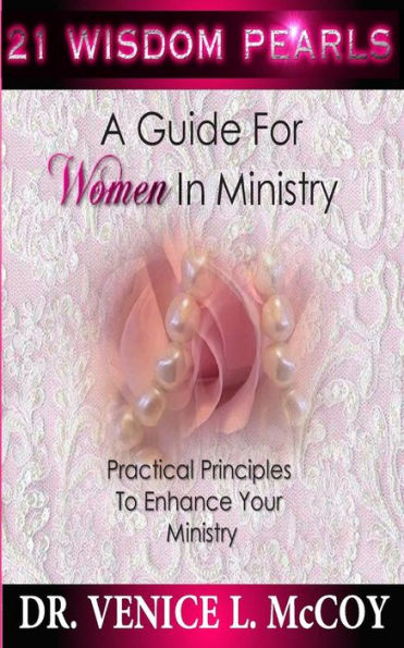 21 Wisdom Pearls: A Guide for Women in Ministry