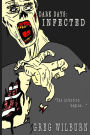 Dark Days: Infected: The Infection Begins...