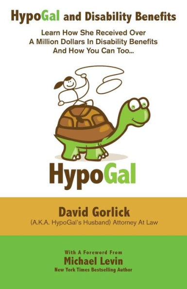 HypoGal and Disability Benefits: Learn How She Received Over A Million Dollars In Disability Benefits And How You Can Too...