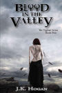 Blood in the Valley: Vigilati, Book Two