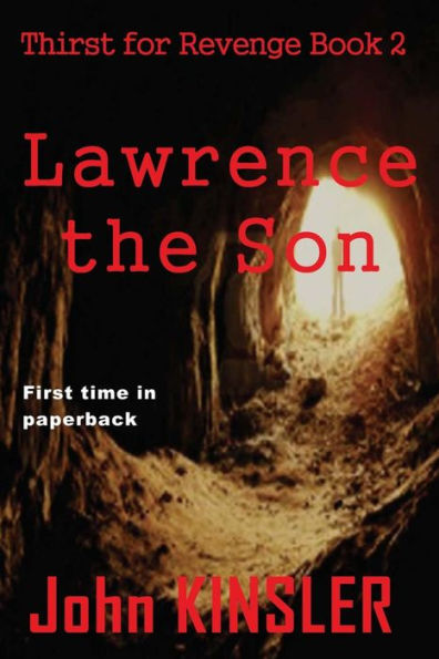 Lawrence the Son: Book 2: Thirst for Revenge