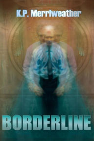 Title: Borderline, Author: K P Merriweather