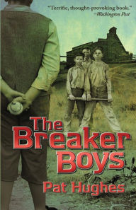 Title: The Breaker Boys, Author: Pat Hughes