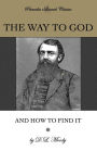 The Way to God and How to Find It