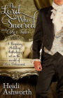 The Lord Who Sneered and Other Tales: A Regency Holiday Anthology Set in the World of Miss Delacourt