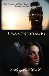 Title: Jamestown, Author: Angela Hunt