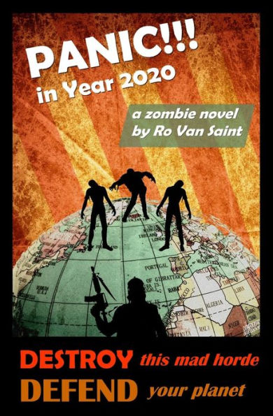 Panic in Year 2020: A Zombie Novel