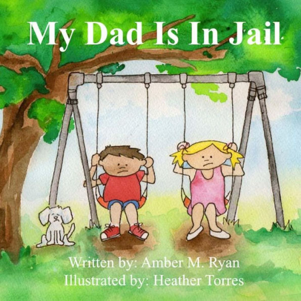 My Dad Is In Jail