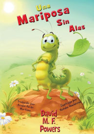 Title: Una Mariposa Sin Alas: A Butterfly Without Wings (Spanish Edition), Author: Natalia Nesterova