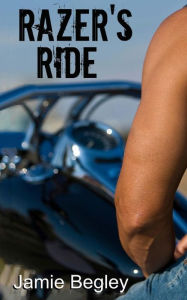 Title: Razer's Ride, Author: Jamie Begley