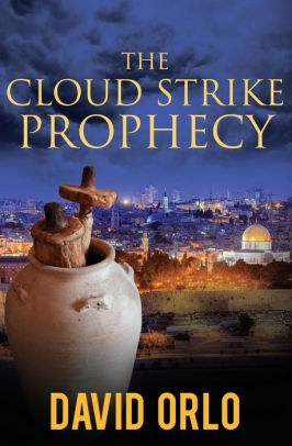 The Cloud Strike Prophecy By David Orlo Paperback Barnes Amp Noble 174