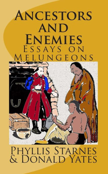Ancestors and Enemies: Essays on Melungeons