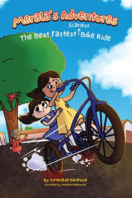 Title: The Best Fastest Scariest Bike Ride, Author: Esmeralda Barahona