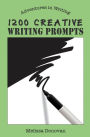 1200 Creative Writing Prompts