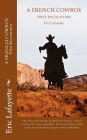 A French Cowboy: First encounters