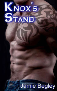 Title: Knox's Stand, Author: Jamie Begley