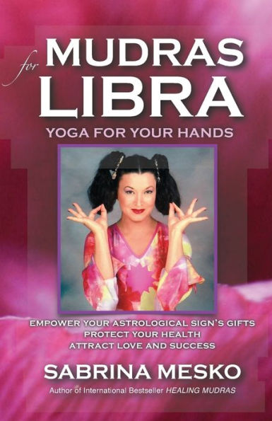 Mudras for Libra: Yoga for your Hands