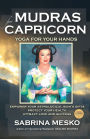 Mudras for Capricorn: Yoga for your Hands