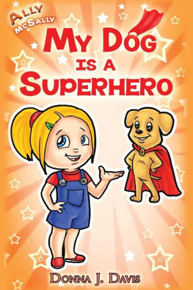 My Dog is a Superhero!