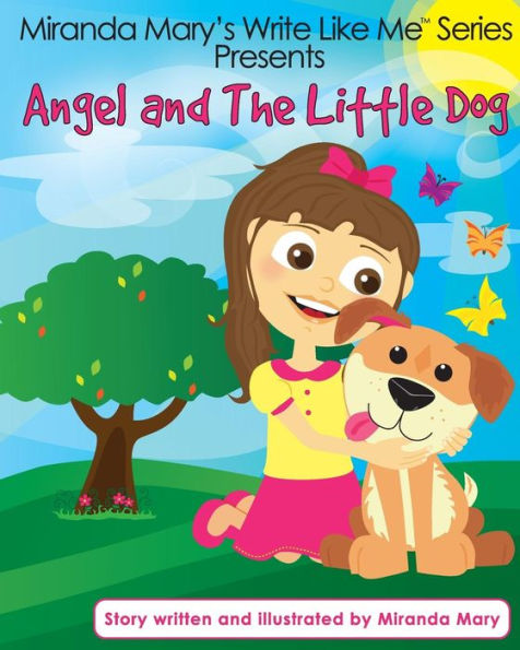 Angel and The Little Dog