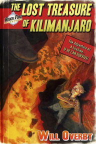 Title: The Lost Treasure of Kilimanjaro, Author: Will Overby