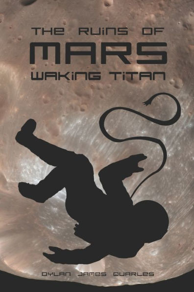 The Ruins of Mars: Waking Titan
