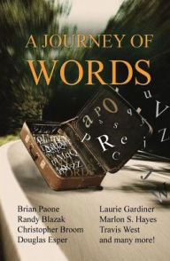 Title: A Journey of Words: 35 Short Stories, Author: Brian Paone