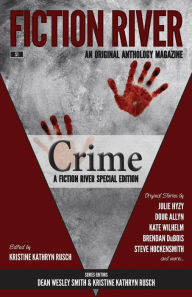 Title: Fiction River Special Edition: Crime, Author: Kristine Kathryn Rusch