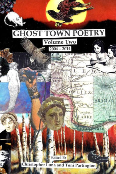 Ghost Town Poetry Volume Two: An Anthology