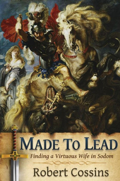Made to Lead: Finding a Virtuous Wife in Sodom