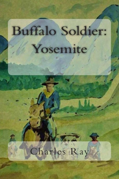 Buffalo Soldier: Yosemite