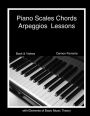 Piano Scales, Chords & Arpeggios Lessons with Elements of Basic Music Theory: Fun, Step-By-Step Guide for Beginner to Advanced Levels