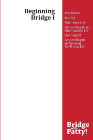 Title: Beginning Bridge I, Author: Patty Tucker