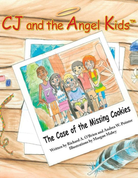 CJ and the Angel Kids: The Case of the Missing Cookies
