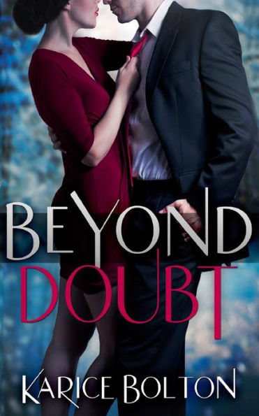 Beyond Doubt (Beyond Love Series #2)