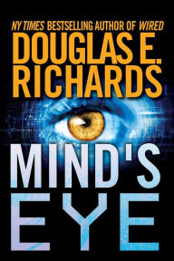 Title: Mind's Eye, Author: Douglas E Richards