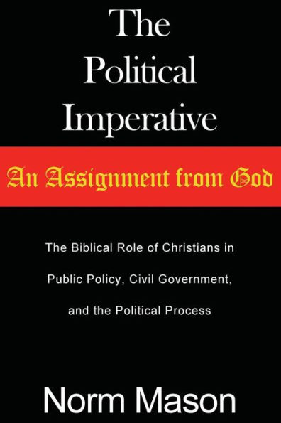 The Political Imperative: An Assignment from God