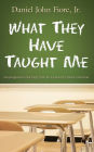 What They Have Taught Me: Encouragement and Hope from an Elementary School Classroom