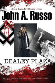 Title: Dealey Plaza, Author: John Russo