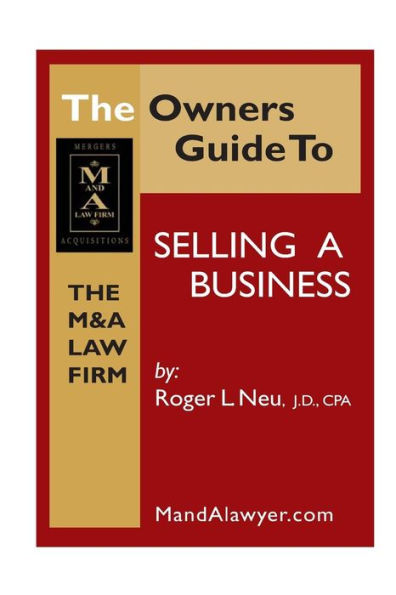 Owners Guide to Selling a Business: How to Guide to sell your business