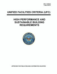 Title: UFC 1-200-02 High Performance and Sustainable Building Requirements, Author: U.S. Department of Defense