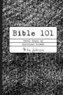 Bible 101: First Steps in Spiritual Growth