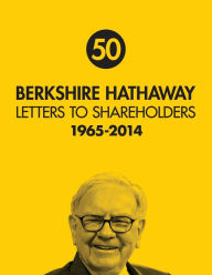 Title: Berkshire Hathaway Letters to Shareholders 50th, Author: Warren Buffett