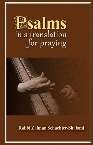 Psalms a Translation for Praying