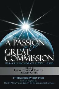 Title: Passion for the Great Commission, Author: Dr. Larry Steven McDonald