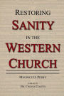 Restoring Sanity in the Western Church