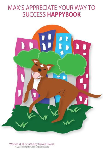 Max's Appreciate Your Way to Success Happybook